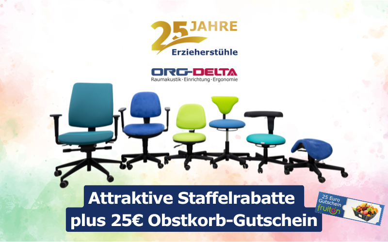25 Jahre ORG-DELTA Erzieherstühle – Staffelrabatte und Obstkorb-Gutschein